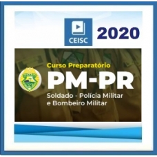 PM PR Soldado e Bombeiro (CEISC 2020) Polícia Militar do Paraná PM PR Soldado e Bombeiro (CEISC 2020) Polícia Militar do Paraná